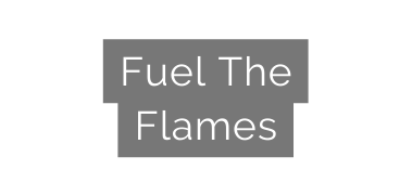 Fuel The Flames